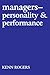 Managers: Personality and Performance