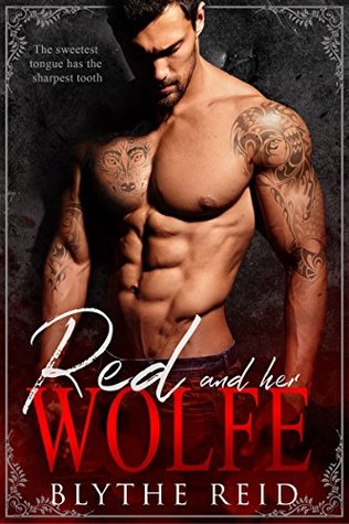 Red and her Wolfe (Kindle Edition)