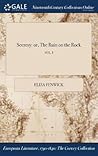 Secresy: or, The Ruin on the Rock; VOL. I