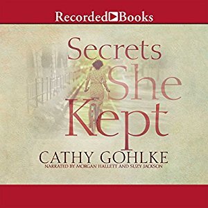 Secrets She Kept By Cathy Gohlke