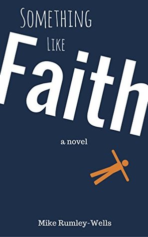 Something Like Faith