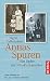 Annas Spuren: Ein Opfer der...