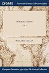 Mornton: a Novel; VOL. I Mornton: a Novel; VOL. I