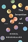 Book cover for The Invention of Ana