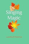 Singing Magic: Me...
