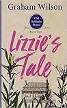Lizzie's Tale by Graham   Wilson