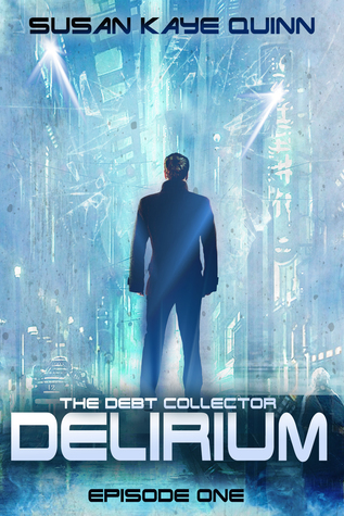 Delirium: Debt Collector Episode One