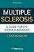 Multiple Sclerosis, Fifth Edition: A Guide for the Newly Diagnosed