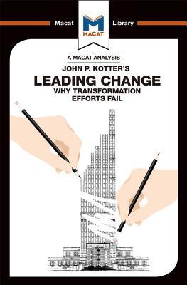 Leading Change (The Macat Library)