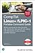 CompTIA Linux+/LPIC-1 Portable Command Guide: All the commands for the CompTIA LX0-103 & LX0-104 and LPI 101-400 & 102-400 exams in one compact, portable resource