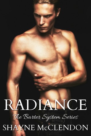 Radiance (The Barter System #4)