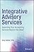 Integrative Advisory Services: Expanding Your Accounting Services Beyond the Cloud