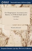 Der Hungerpastor: ein roman in drei Bänden: von Wilhelm Raabe (Jakob Corvinus); Erster Band