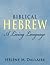 Biblical Hebrew: A Living Language (b&w)