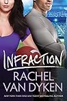 Infraction by Rachel Van Dyken