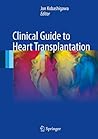 Clinical Guide to Heart Transplantation