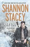 Hold Her Again by Shannon Stacey