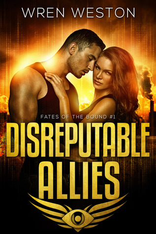 Disreputable Allies (Fates of the Bound, #1)