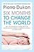 Six Months to Change the World: Learn the importance of eating right during the last six months of your pregnancy to protect your child's health