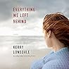 Everything We Lef...