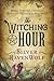 The Witching Hour: Spells, ...