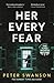 Her Every Fear