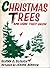 Christmas Trees and How They Grow