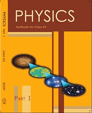 NCERT-Class-12-Physics-Part-1 (Kindle Edition)