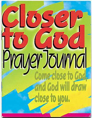 Closer to God Prayer Journal