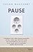 Pause by Susan Maushart