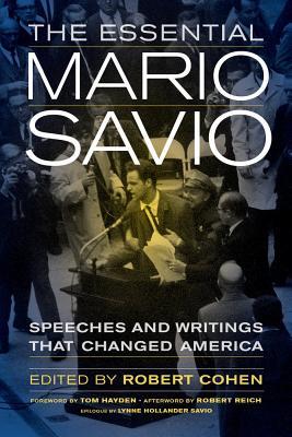 Dale’s review of The Essential Mario Savio: Speeches and Writings that