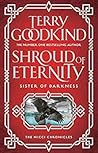 Shroud of Eternity by Terry Goodkind