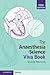 The Anaesthesia Science Viva Book by Simon Bricker
