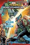 MARVEL's Thor: Ragnarok: Thor vs. Hulk: Level 2 (Passport to Reading)