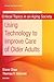 Using Technology to Improve Care of Older Adults (Critical Topics in an Aging Society)
