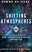 Shifting Atmospheres by Dawna de Silva