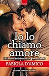 Io lo chiamo amore (Cupido Agency, #2)