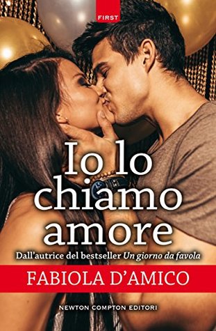 Io lo chiamo amore (Cupido Agency, #2)