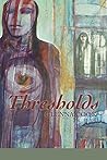 Thresholds by Glenna Cook Thresholds by Glenna Cook