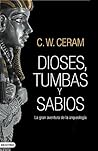 Dioses, tumbas y ...