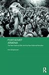 Post-Soviet Armenia by Irina Ghaplanyan