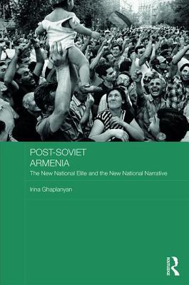Post-Soviet Armenia (BASEES/Routledge Series on Russian and East European Studies)