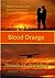 Blood Orange by Brenda M. Spalding