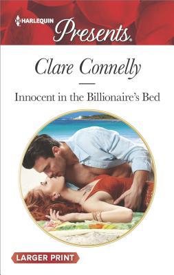 Innocent in the Billionaire's Bed (Harlequin Presents)