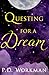 Questing for a Dream