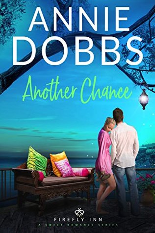 Another Chance (Firefly Inn, #1)