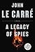 A Legacy of Spies