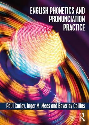 English Phonetics and Pronunciation Practice (Paperback)