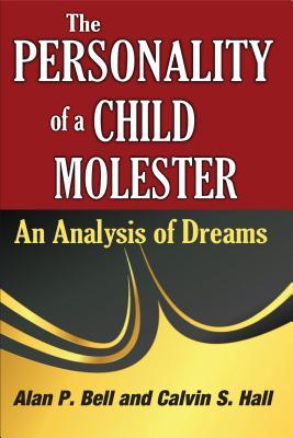The Personality of a Child Molester: An Analysis of Dreams
