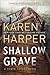 Shallow Grave (South Shores...